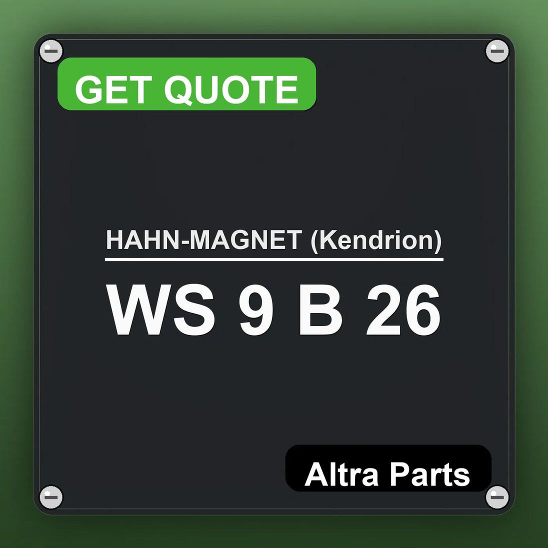HAHN-MAGNET (Kendrion) WS 9 B 26 industrial nameplate style image – Altra Parts. GET QUOTE.