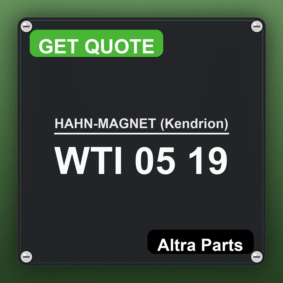 HAHN-MAGNET (Kendrion) WTI 05 19 industrial nameplate style image – Altra Parts. GET QUOTE.