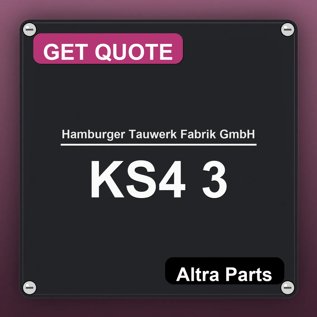 Hamburger Tauwerk Fabrik GmbH KS4 3 industrial nameplate style image – Altra Parts. GET QUOTE.
