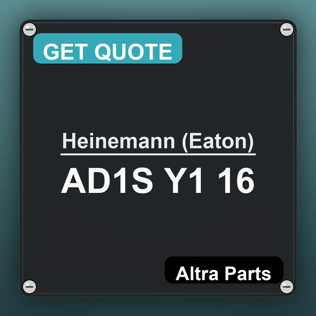 Heinemann (Eaton) AD1S Y1 16 industrial nameplate style image – Altra Parts. GET QUOTE.