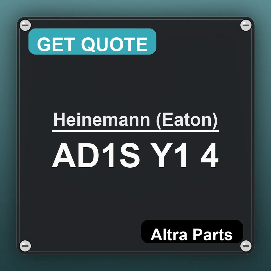 Heinemann (Eaton) AD1S Y1 4 industrial nameplate style image – Altra Parts. GET QUOTE.