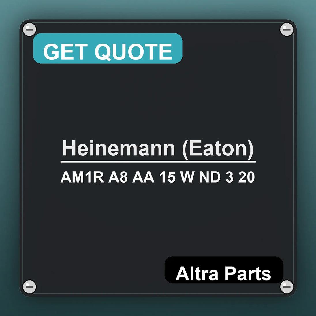 Heinemann (Eaton) AM1R A8 AA 15 W ND 3 20 industrial nameplate style image – Altra Parts. GET QUOTE.
