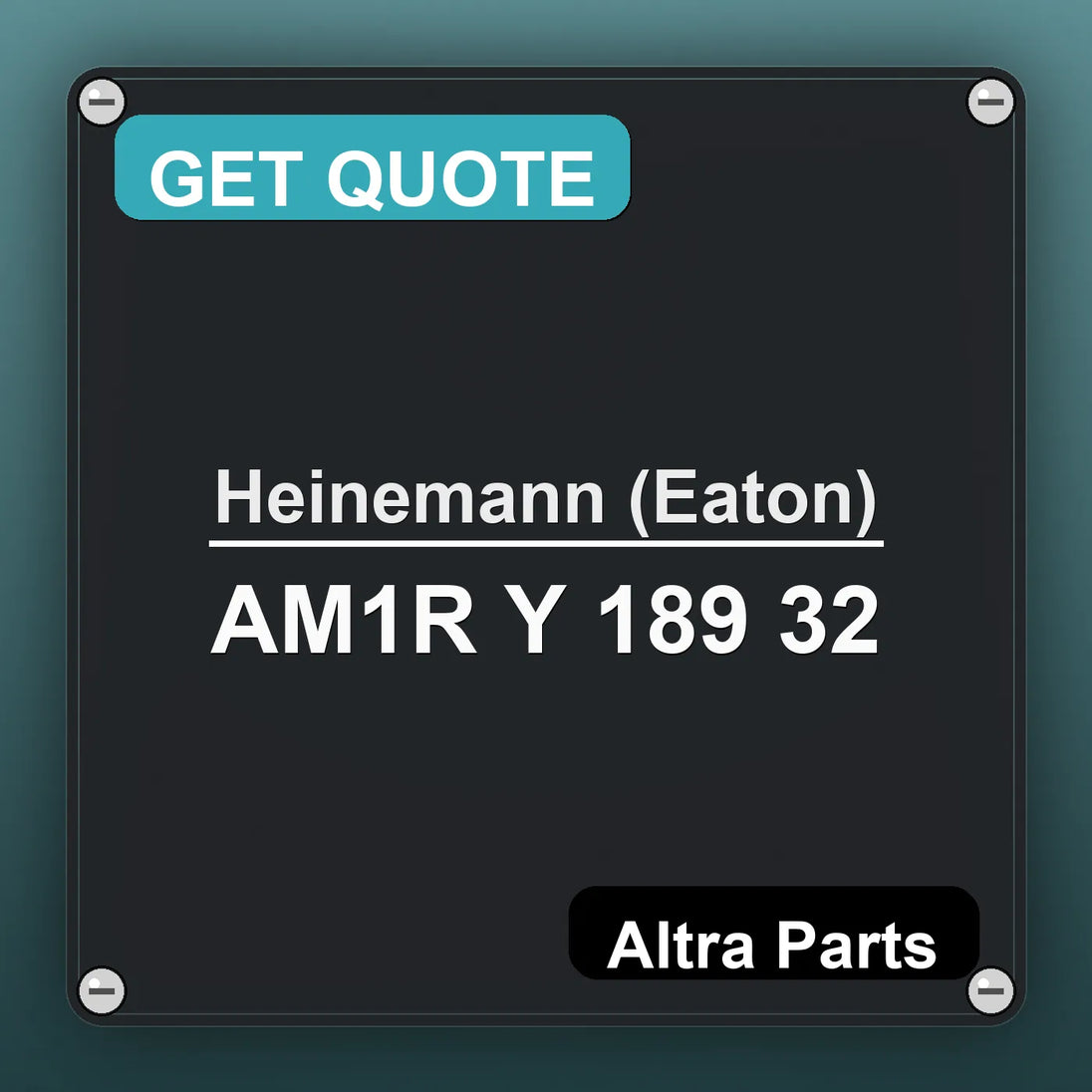 Heinemann (Eaton) AM1R Y 189 32 industrial nameplate style image – Altra Parts. GET QUOTE.