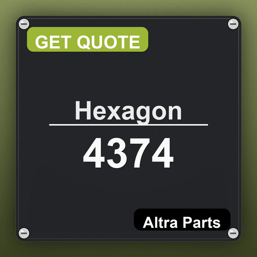 Hexagon 4374 industrial nameplate style image – Altra Parts. GET QUOTE.