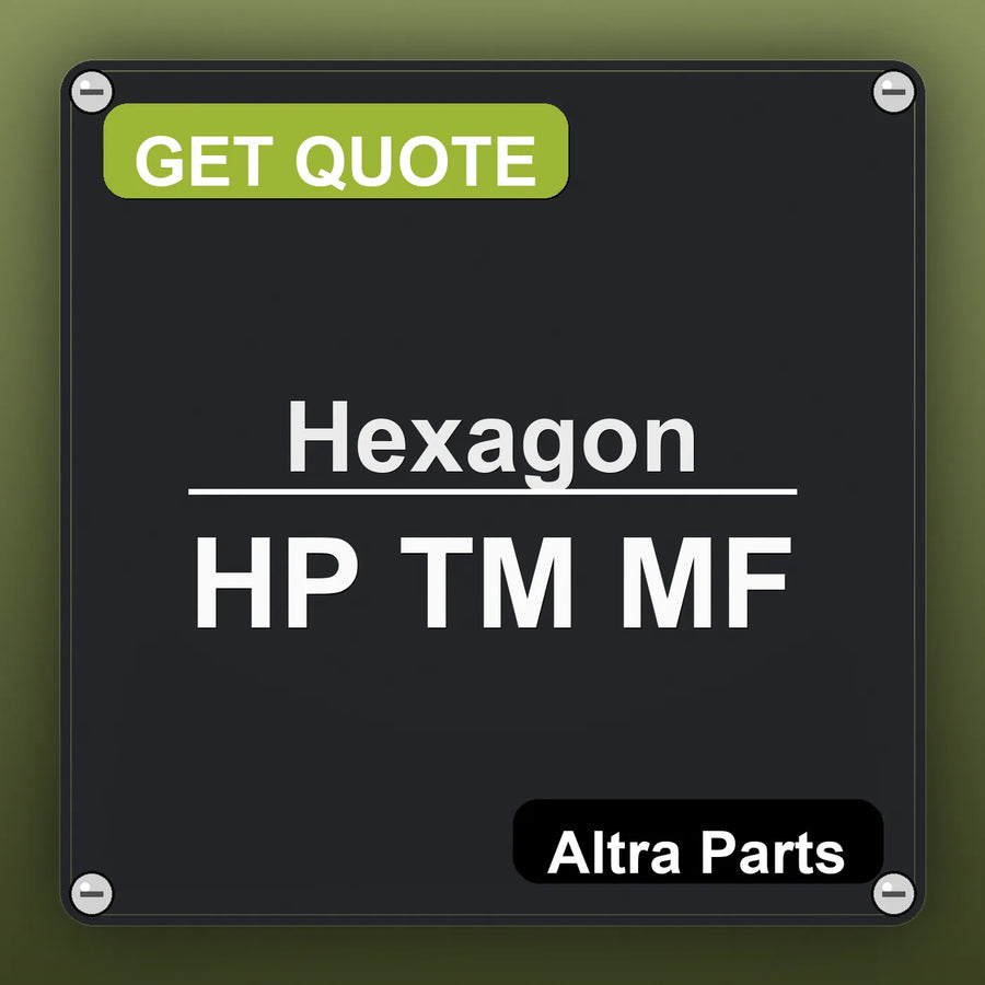 Hexagon HP TM MF industrial nameplate style image – Altra Parts. GET QUOTE.