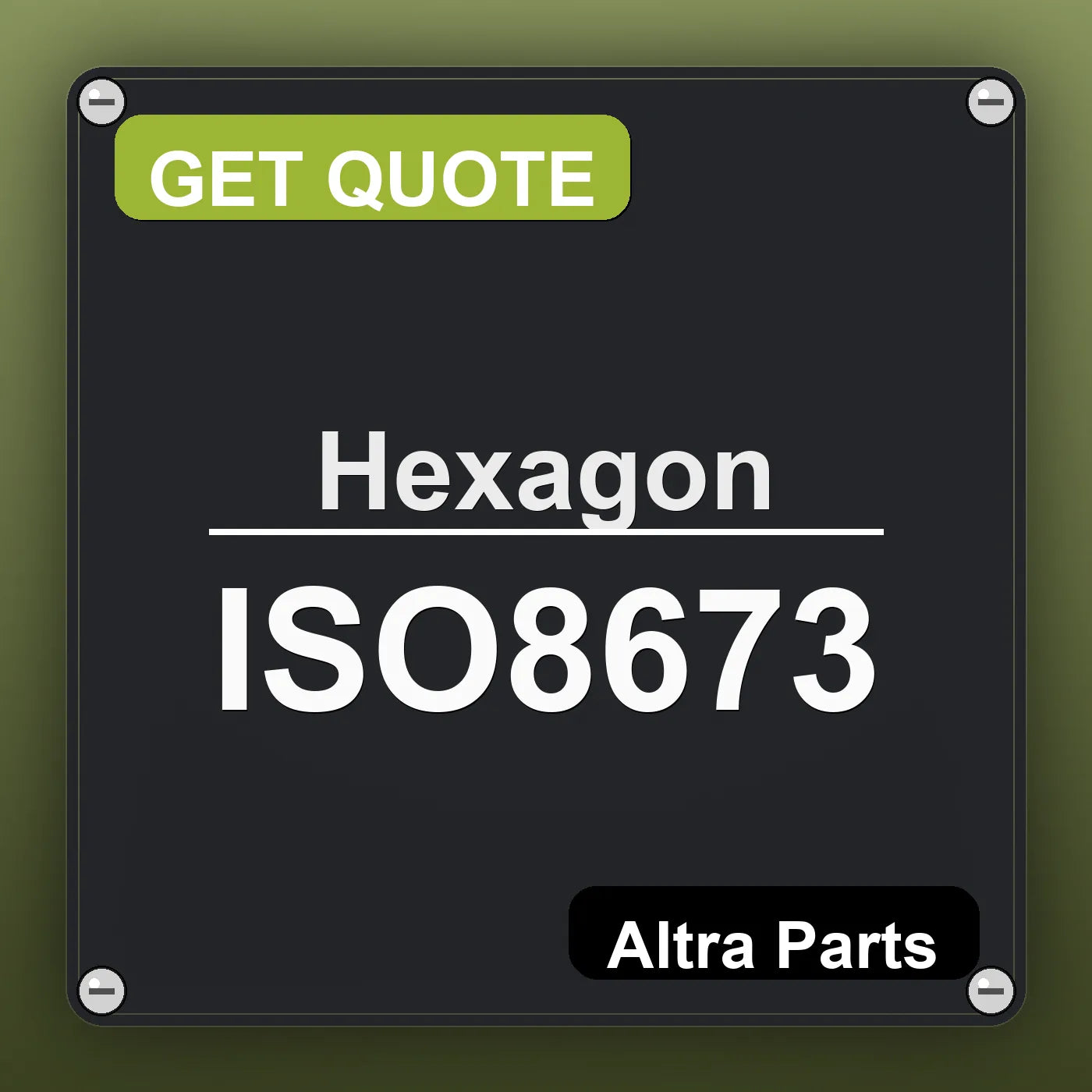 Hexagon ISO8673 industrial nameplate style image – Altra Parts. GET QUOTE.