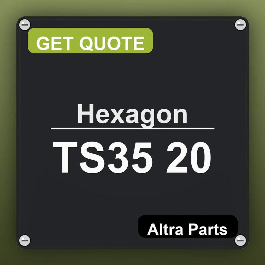 Hexagon TS35 20 industrial nameplate style image – Altra Parts. GET QUOTE.
