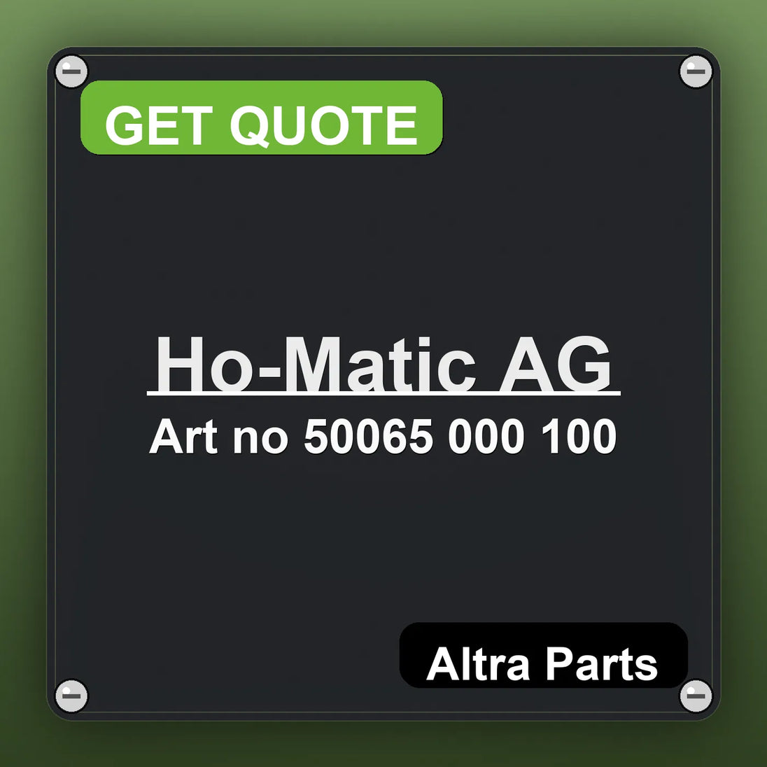 Ho-Matic AG art No 50065 000 100 industrial nameplate style image – Altra Parts. GET QUOTE.
