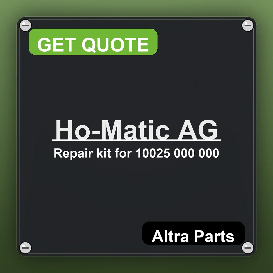 Ho-Matic AG Repair kit for 10025 000 000 industrial nameplate style image – Altra Parts. GET QUOTE.