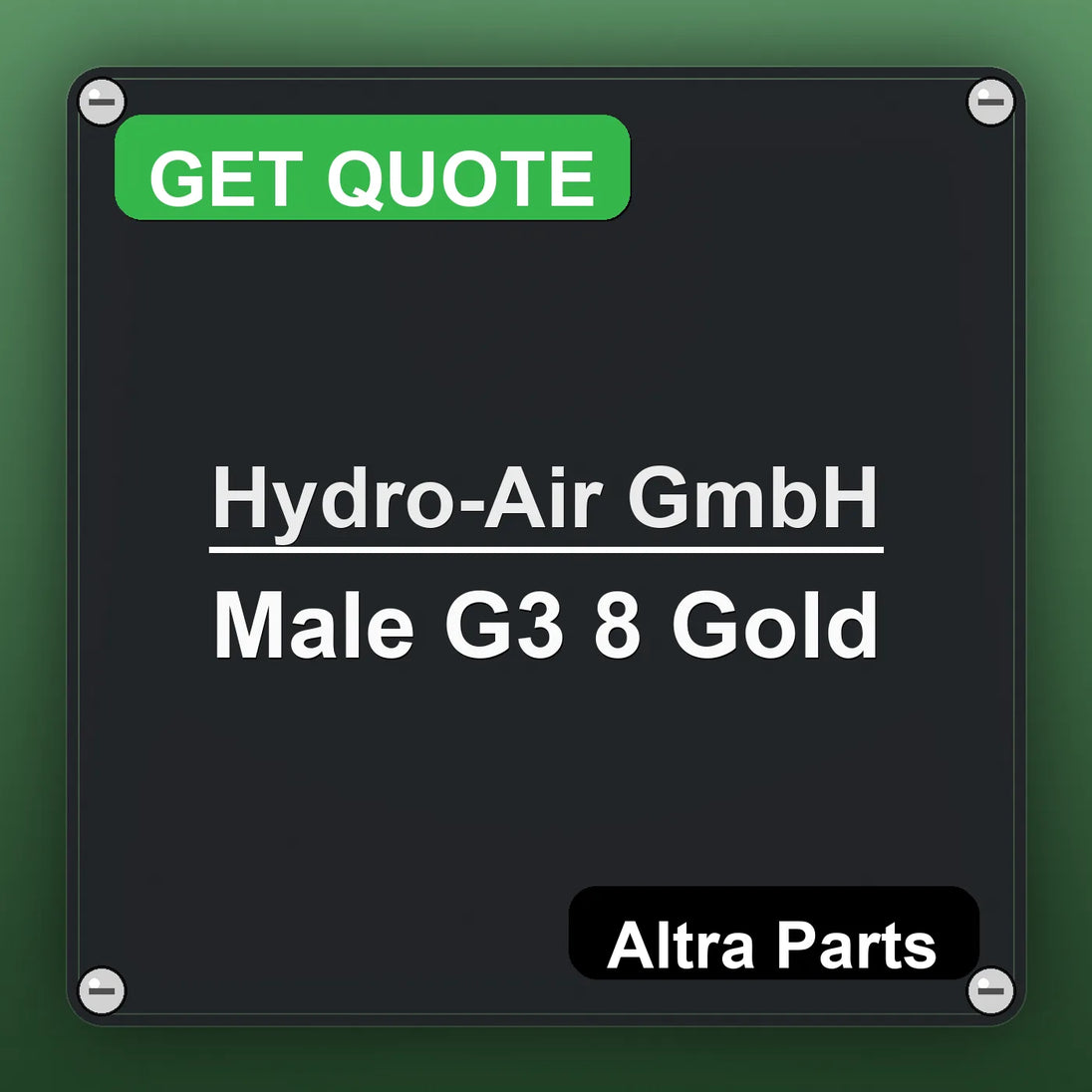 Hydro-Air GmbH Male G3 8 Gold industrial nameplate style image – Altra Parts. GET QUOTE.