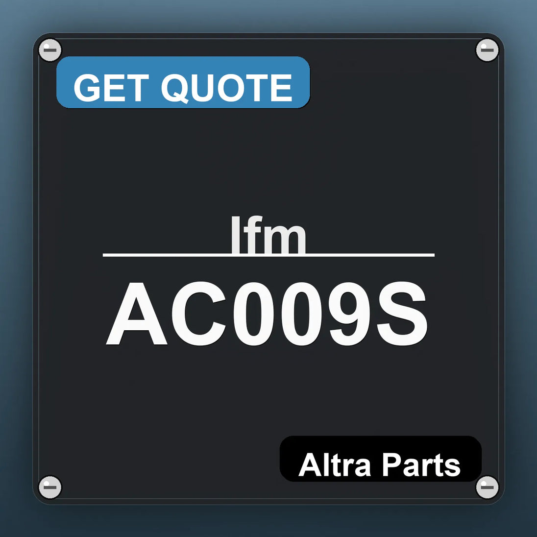 Ifm AC009S industrial nameplate style image – Altra Parts. GET QUOTE.