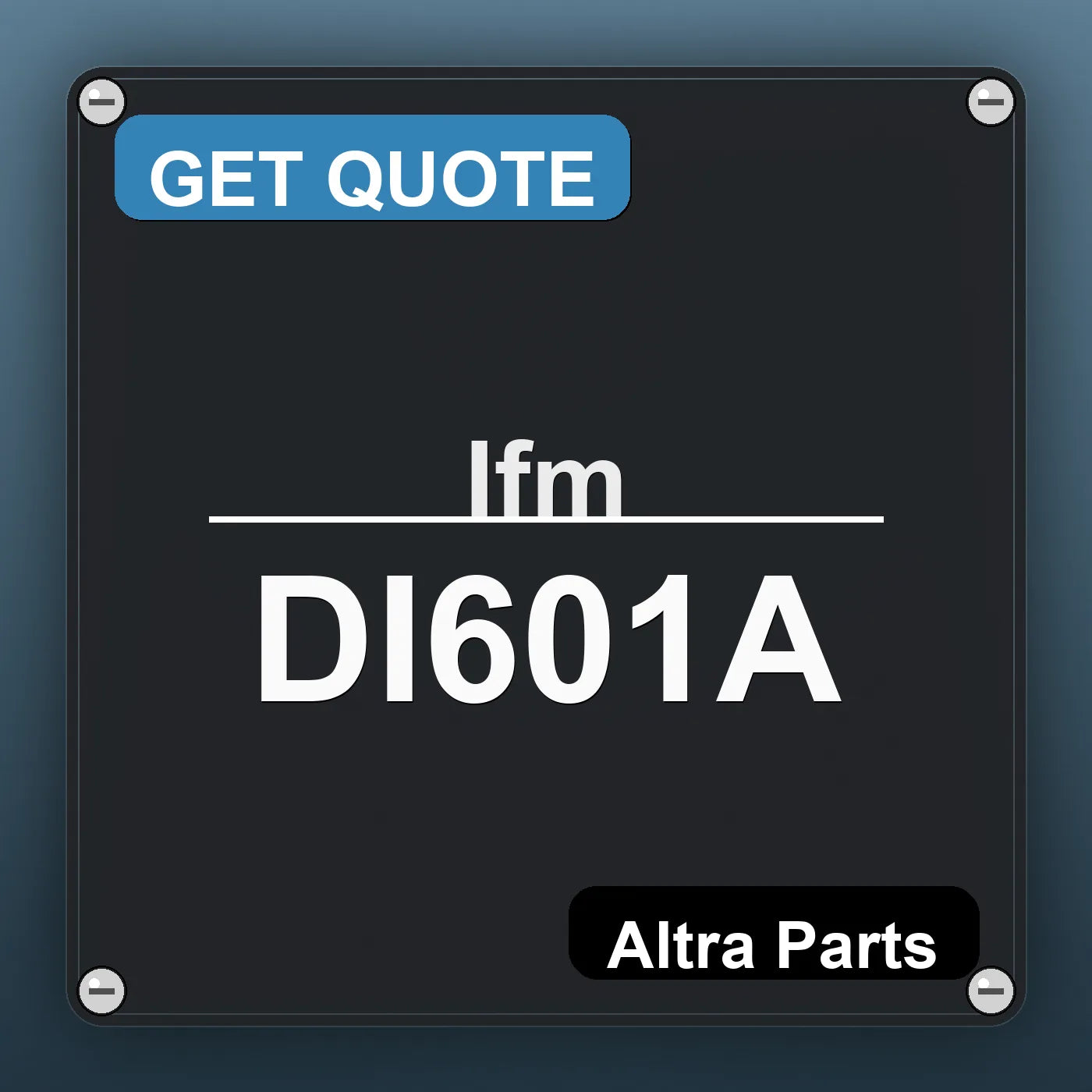 Ifm DI601A industrial nameplate style image – Altra Parts. GET QUOTE.