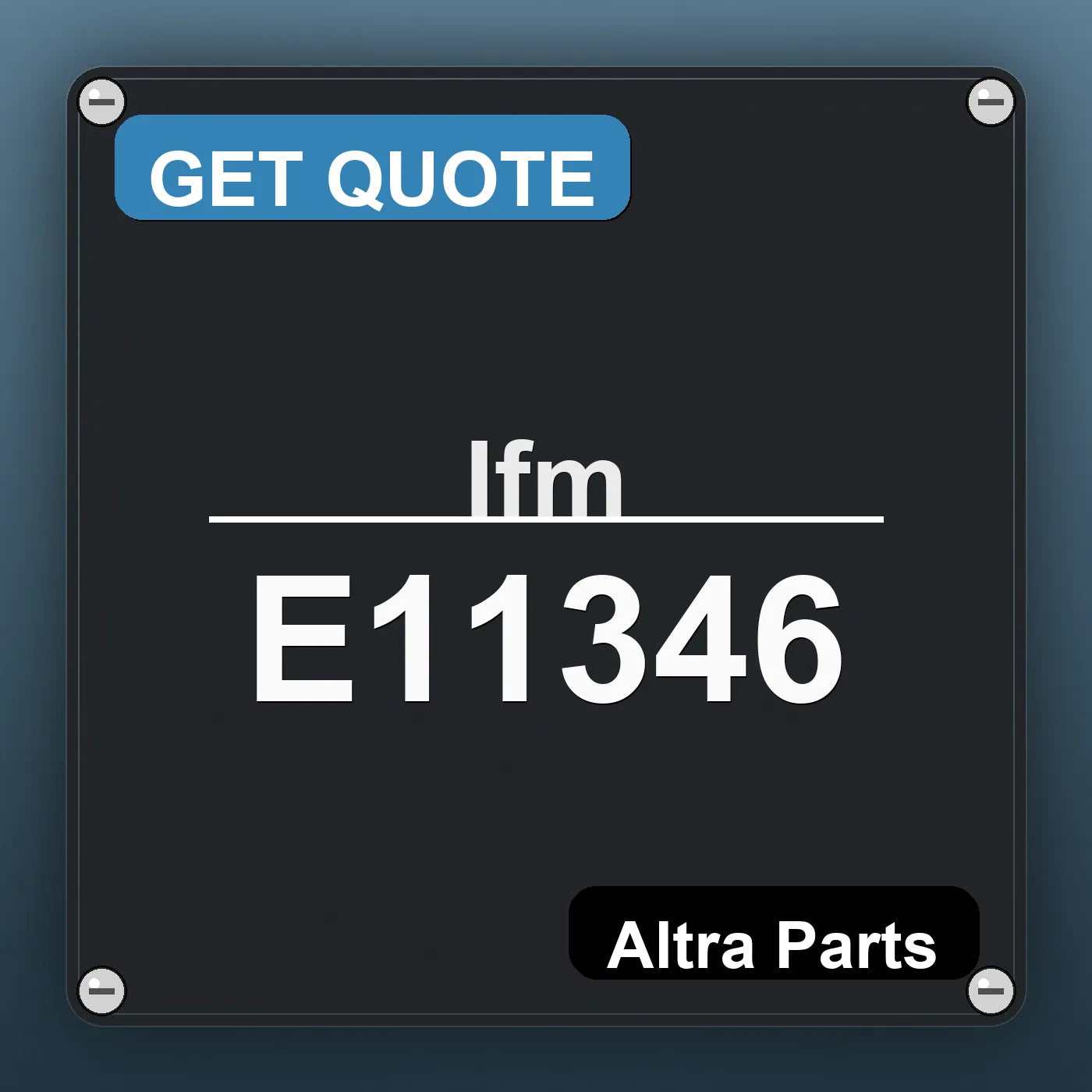 Ifm E11346 industrial nameplate style image – Altra Parts. GET QUOTE.