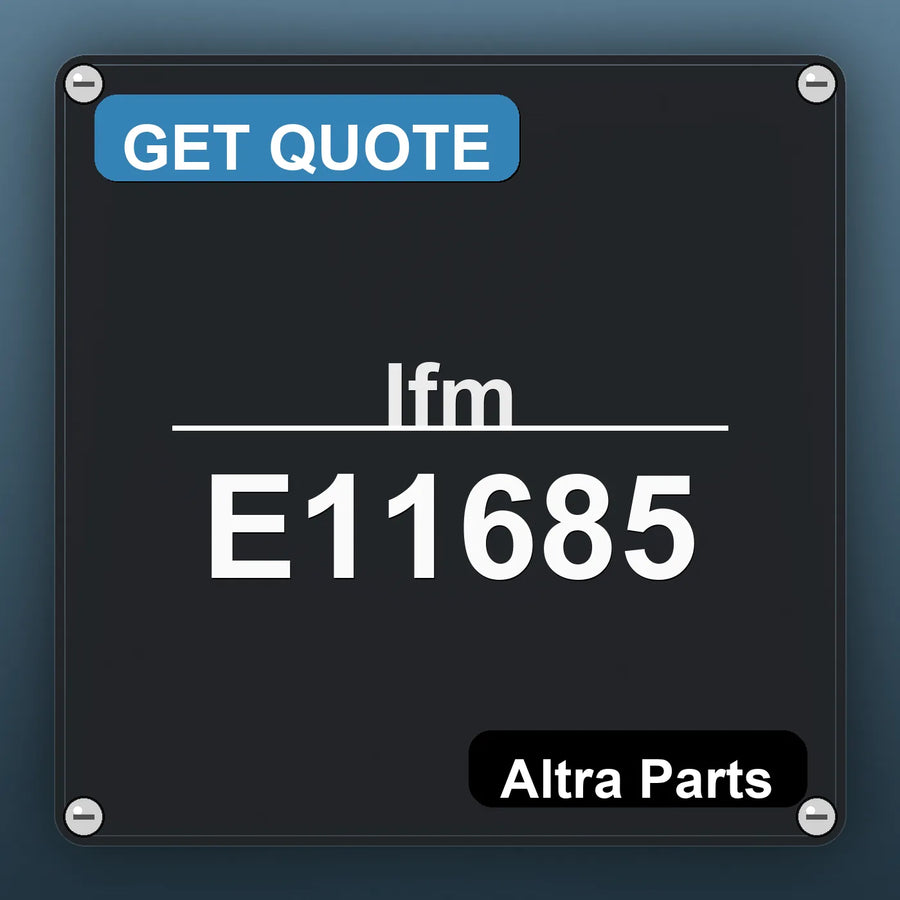 Ifm E11685 industrial nameplate style image – Altra Parts. GET QUOTE.