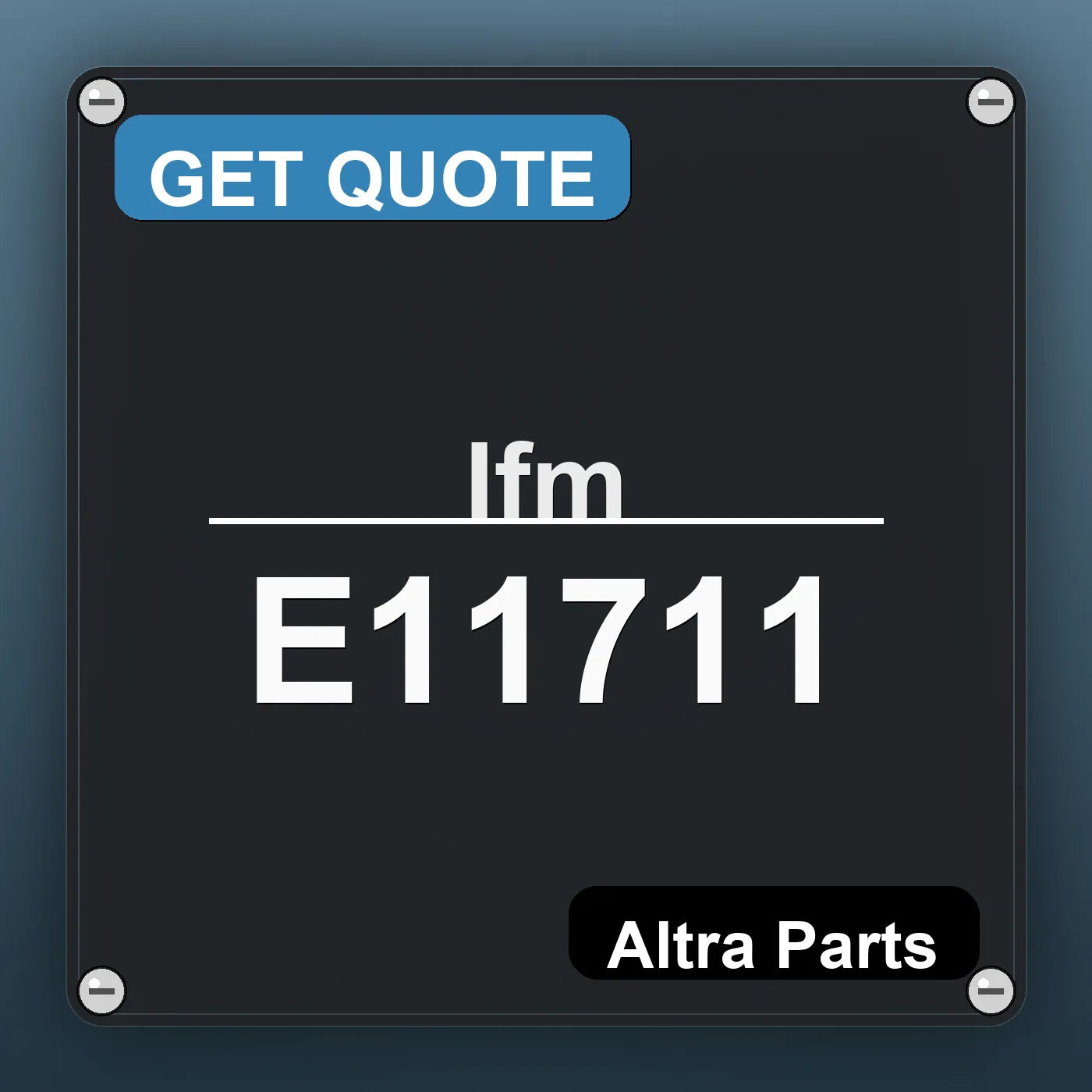 Ifm E11711 industrial nameplate style image – Altra Parts. GET QUOTE.