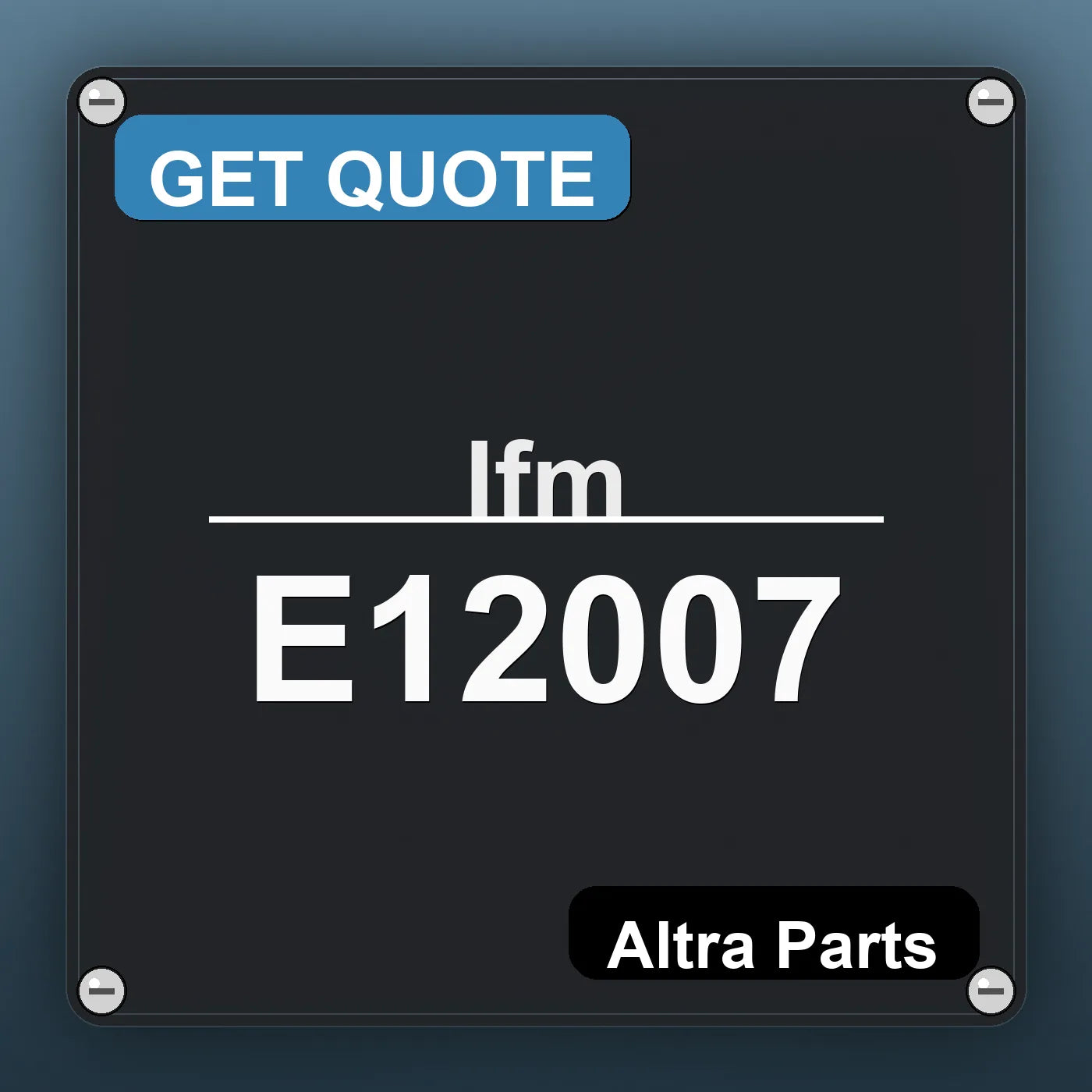Ifm E12007 industrial nameplate style image – Altra Parts. GET QUOTE.
