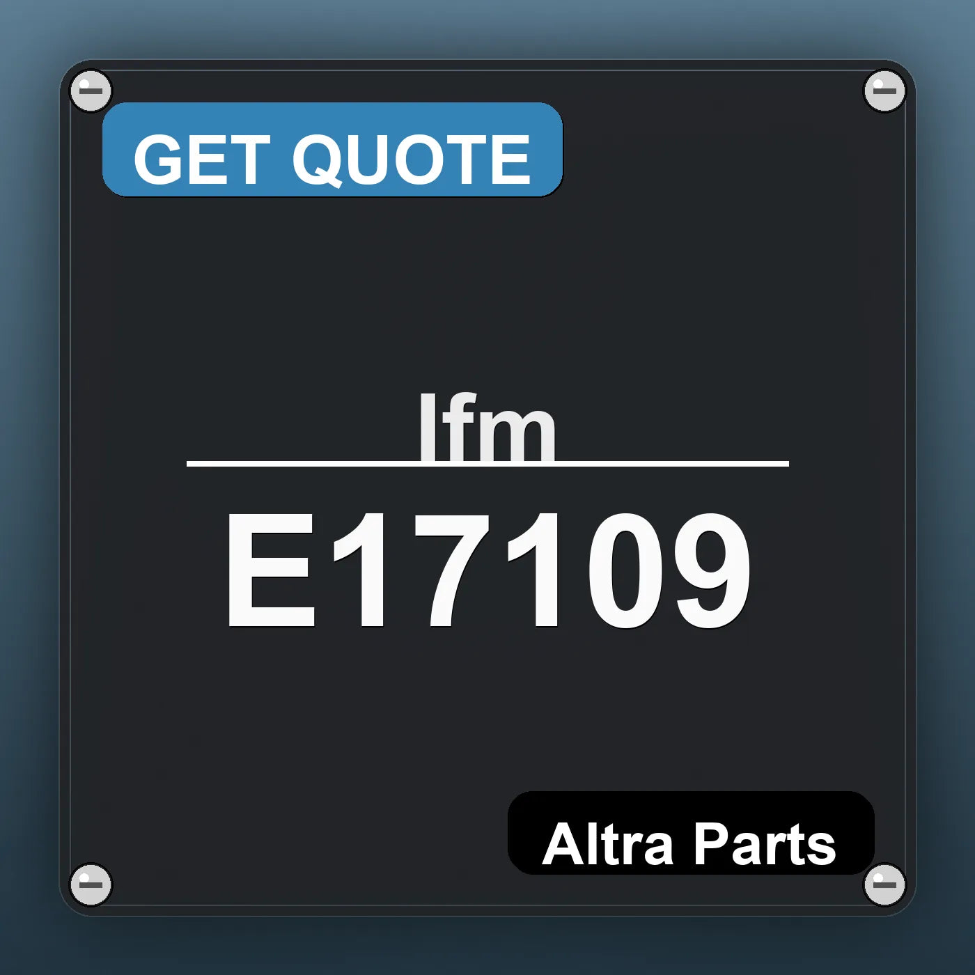 Ifm E17109 industrial nameplate style image – Altra Parts. GET QUOTE.