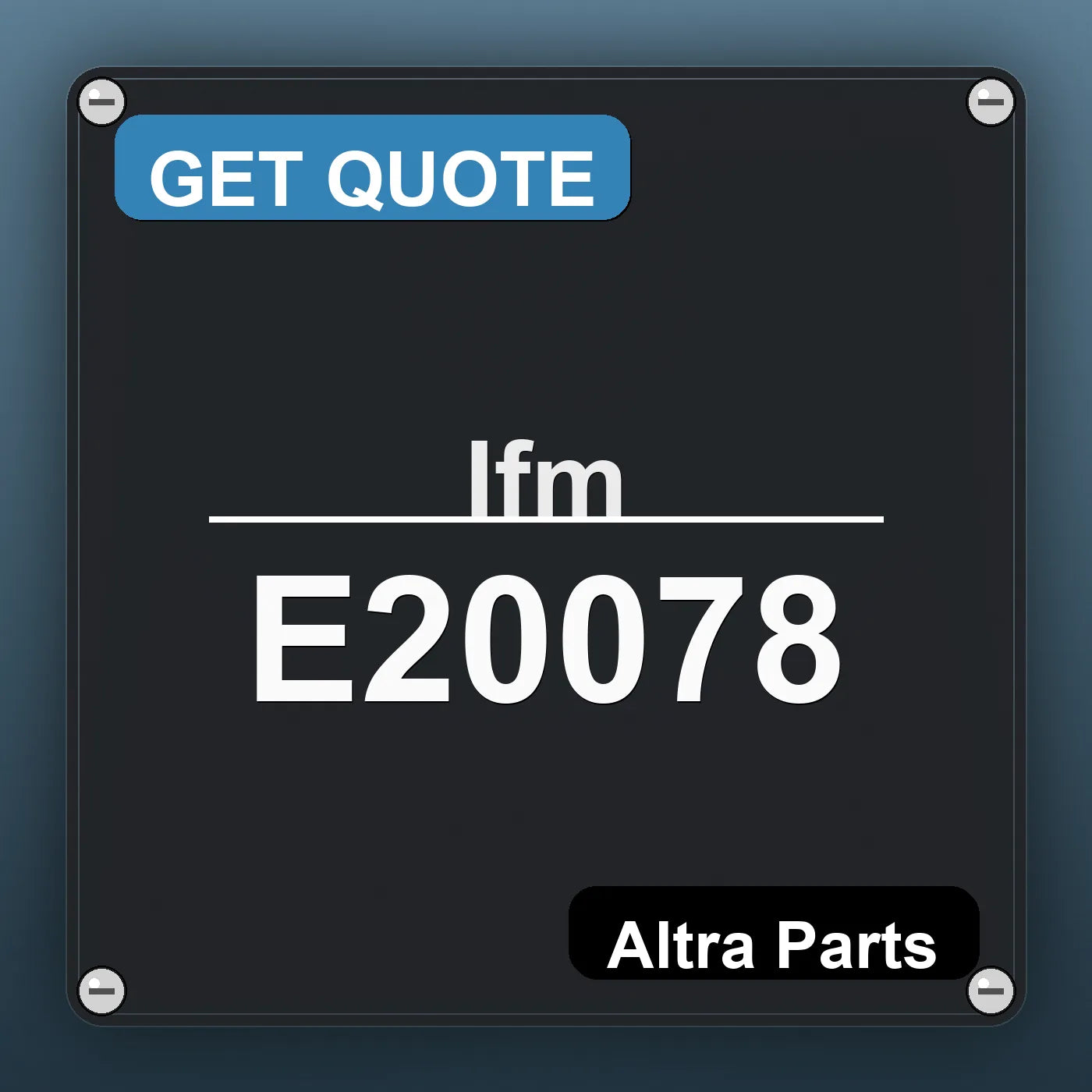 Ifm E20078 industrial nameplate style image – Altra Parts. GET QUOTE.