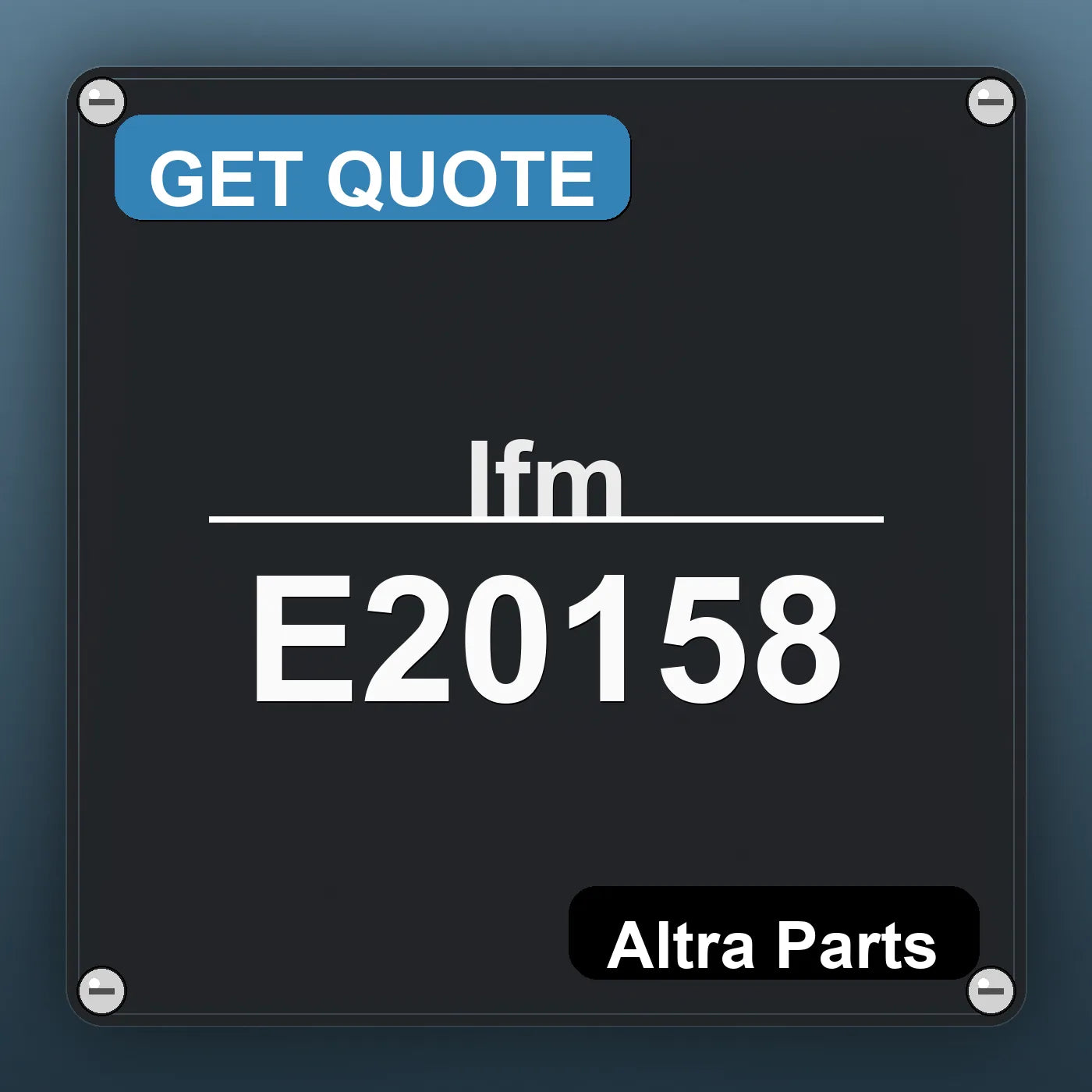 Ifm E20158 industrial nameplate style image – Altra Parts. GET QUOTE.