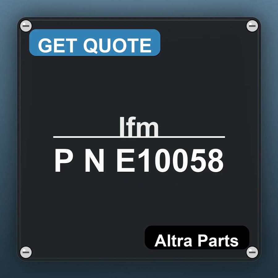 Ifm P N E10058 industrial nameplate style image – Altra Parts. GET QUOTE.