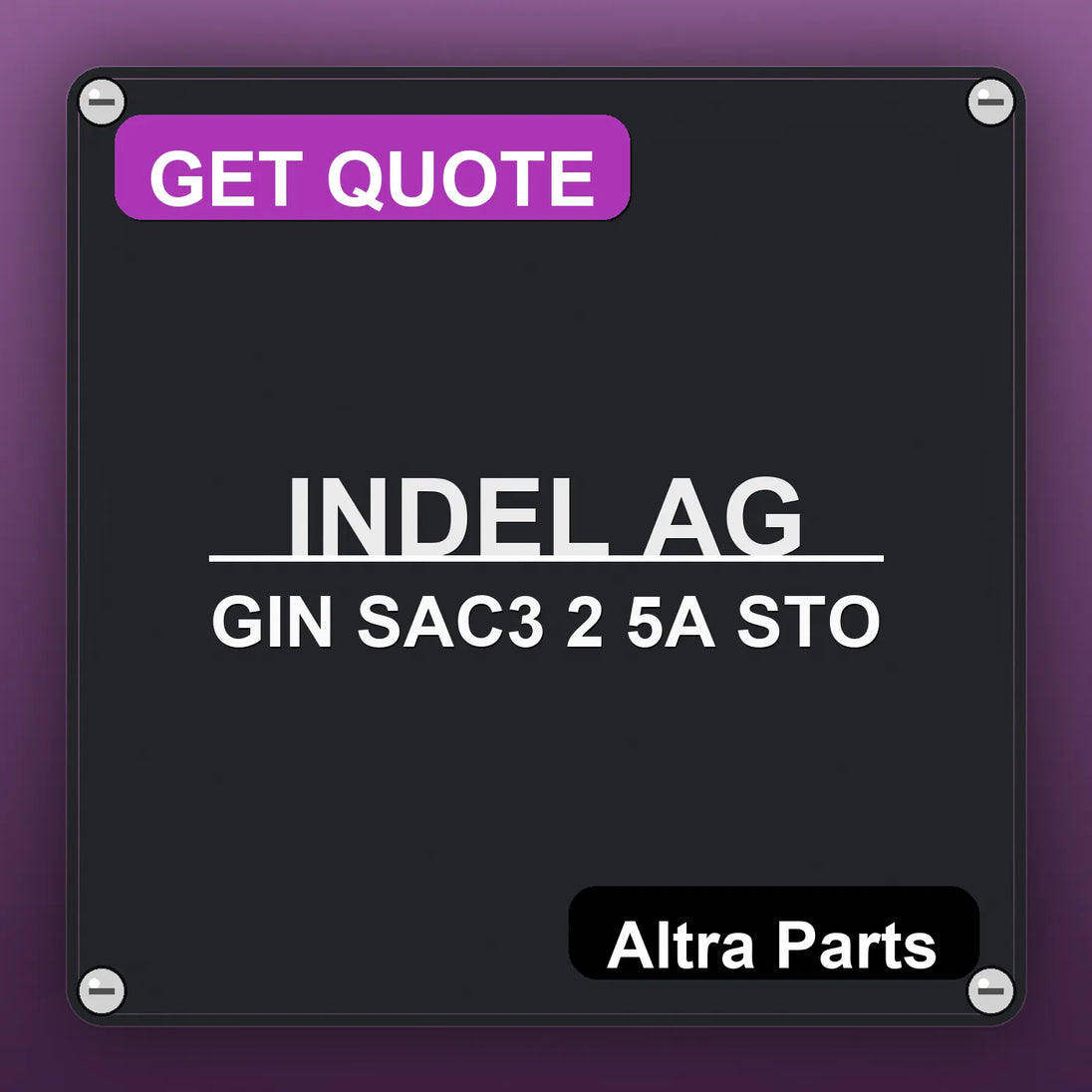 INDEL AG GIN SAC3 2 5A STO industrial nameplate style image – Altra Parts. GET QUOTE.