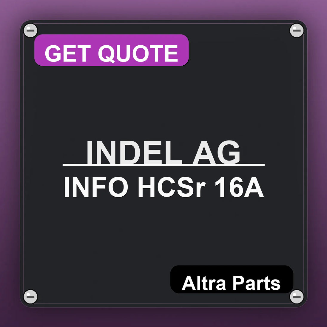 INDEL AG INFO HCSr 16A industrial nameplate style image – Altra Parts. GET QUOTE.