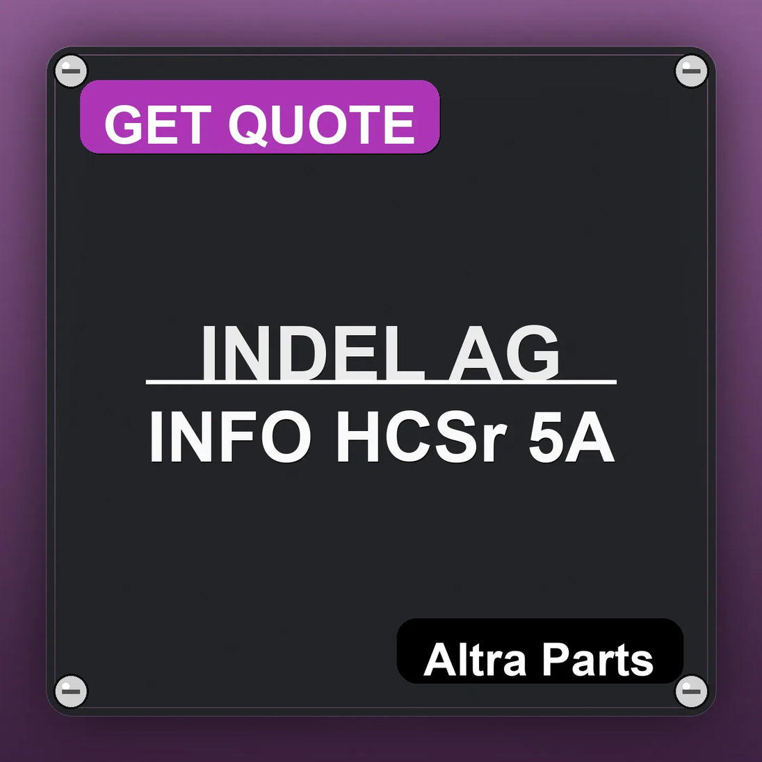 INDEL AG INFO HCSr 5A industrial nameplate style image – Altra Parts. GET QUOTE.