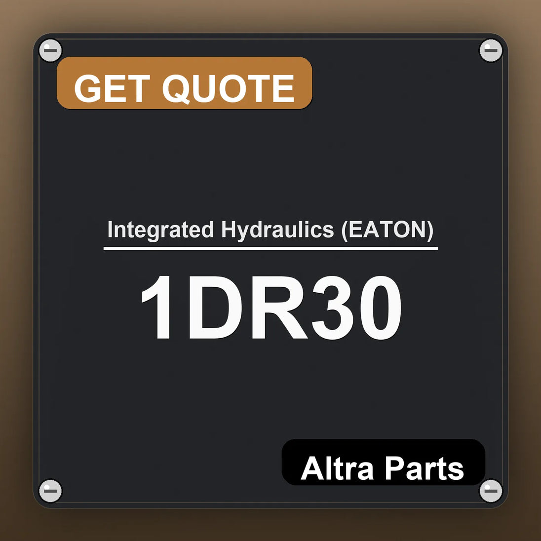 Integrated Hydraulics (EATON) 1DR30 industrial nameplate style image – Altra Parts. GET QUOTE.