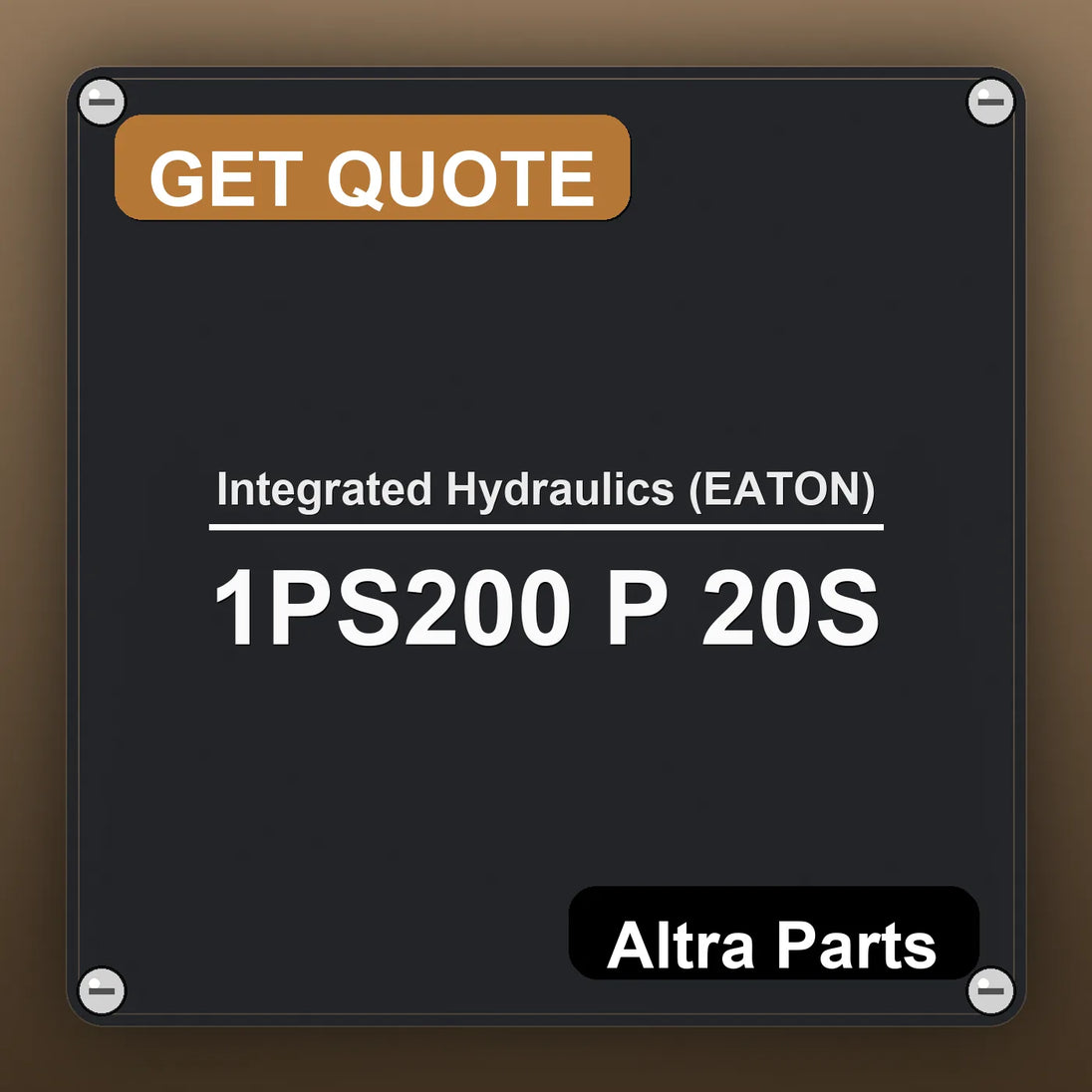 Integrated Hydraulics (EATON) 1PS200 P 20S industrial nameplate style image – Altra Parts. GET QUOTE.
