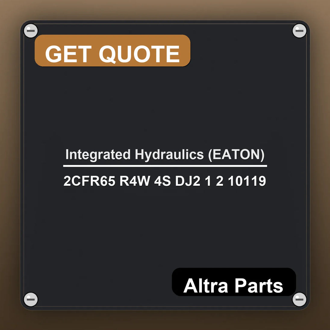 Integrated Hydraulics (EATON) 2CFR65 R4W 4S DJ2 1 2 10119 industrial nameplate style image – Altra Parts. GET QUOTE.