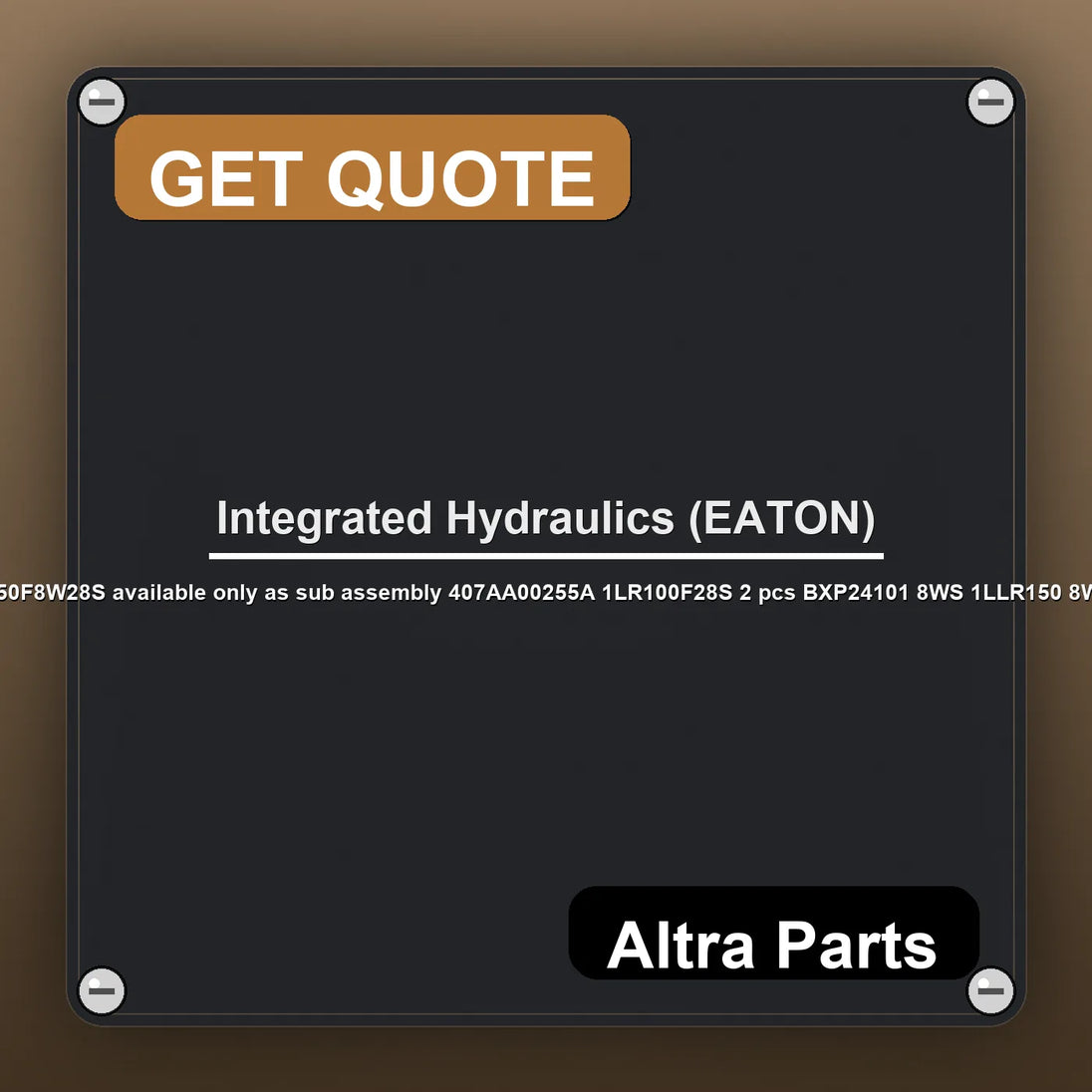 Integrated Hydraulics (EATON) 404AA00123A 1LLR150F8W28S available only as sub assembly 407AA00255A 1LR100F28S 2 pcs BXP2…