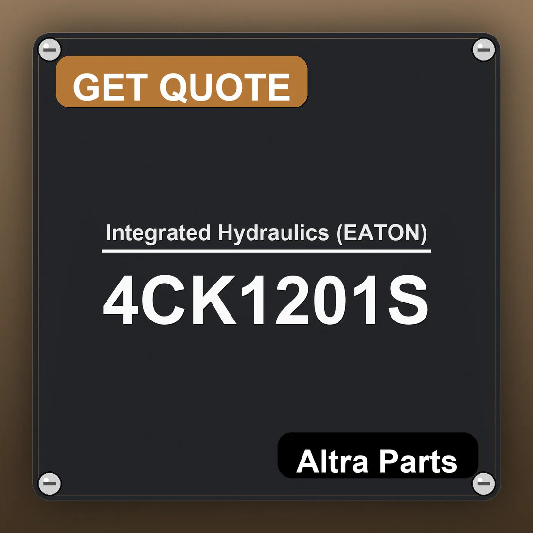 Integrated Hydraulics (EATON) 4CK1201S industrial nameplate style image – Altra Parts. GET QUOTE.