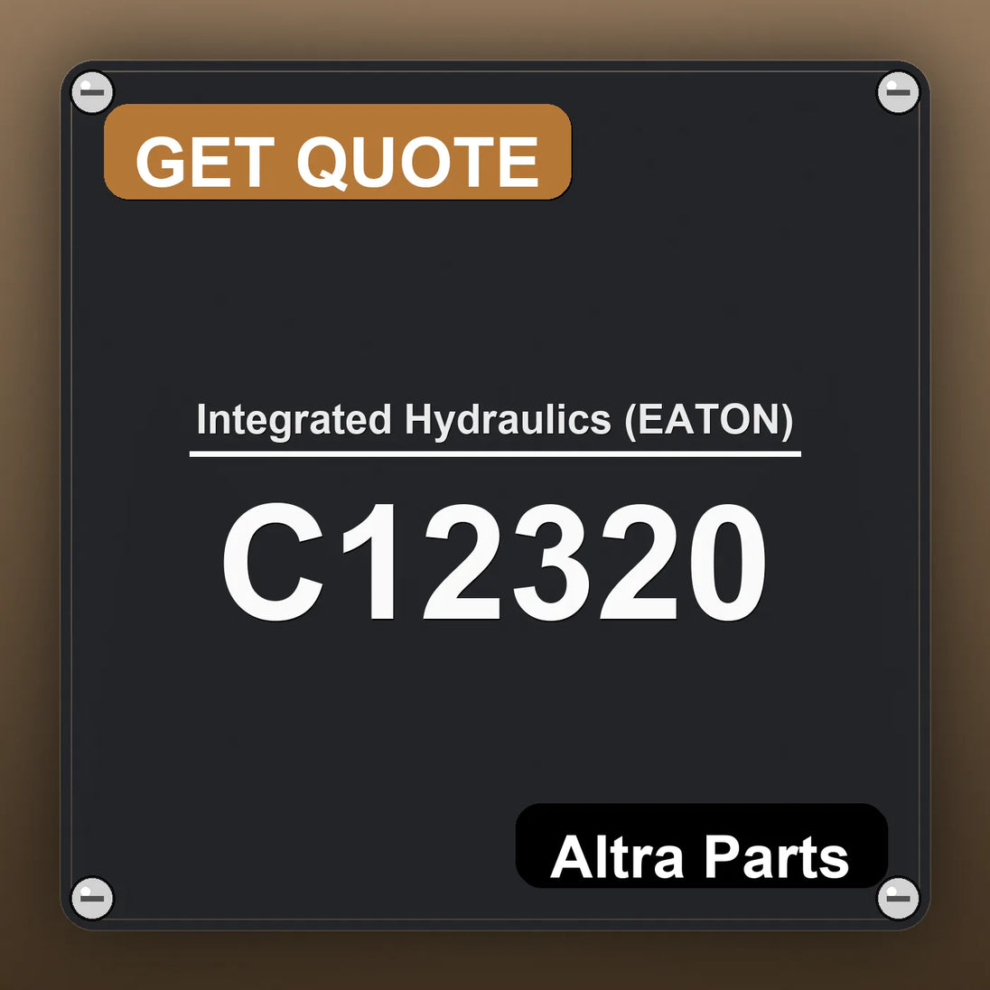 Integrated Hydraulics (EATON) C12320 industrial nameplate style image – Altra Parts. GET QUOTE.