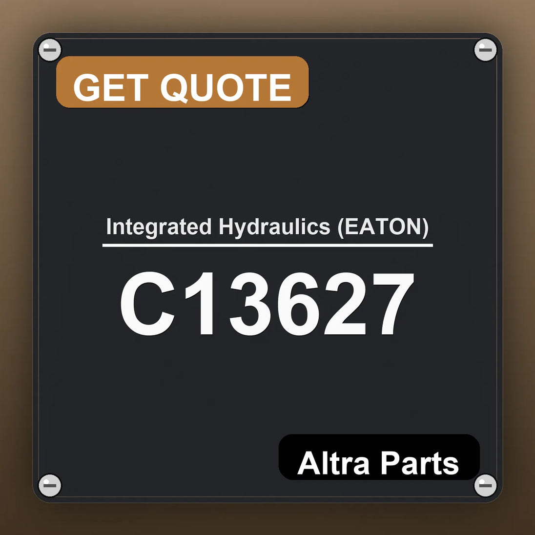 Integrated Hydraulics (EATON) C13627 industrial nameplate style image – Altra Parts. GET QUOTE.