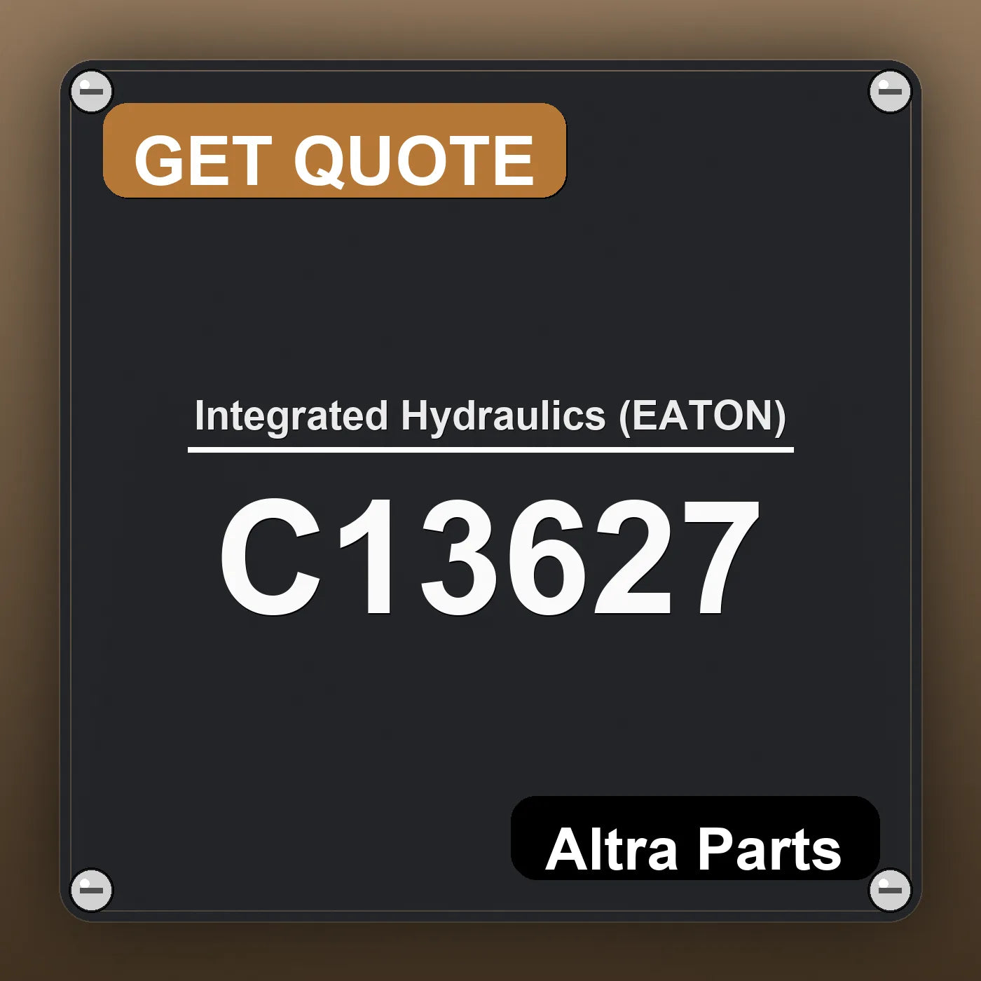 Integrated Hydraulics (EATON) C13627 industrial nameplate style image – Altra Parts. GET QUOTE.