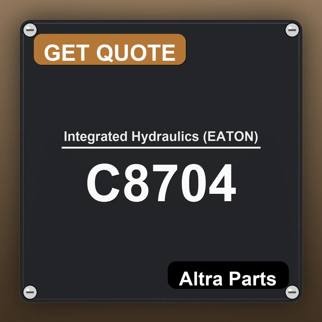 Integrated Hydraulics (EATON) C8704 industrial nameplate style image – Altra Parts. GET QUOTE.