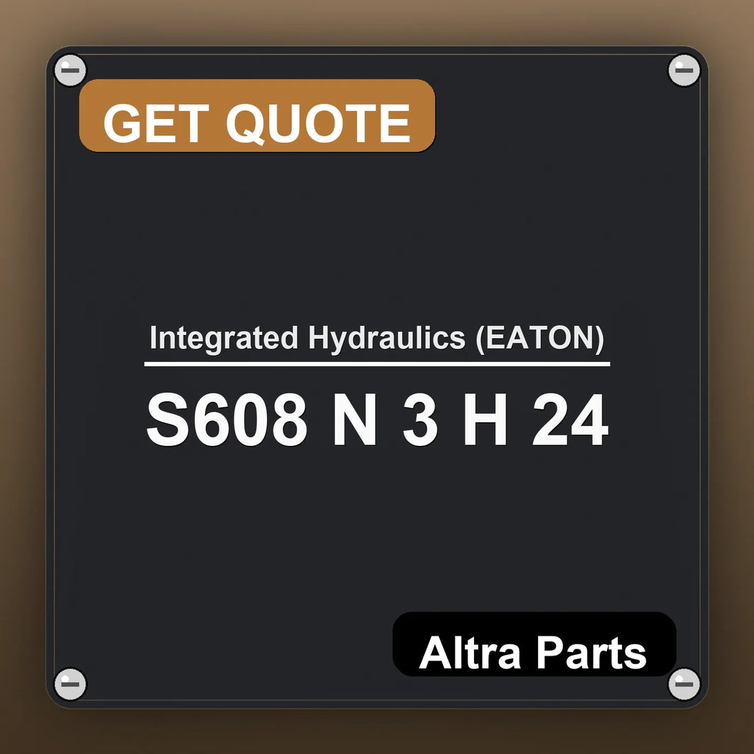 Integrated Hydraulics (EATON) S608 N 3 H 24 industrial nameplate style image – Altra Parts. GET QUOTE.