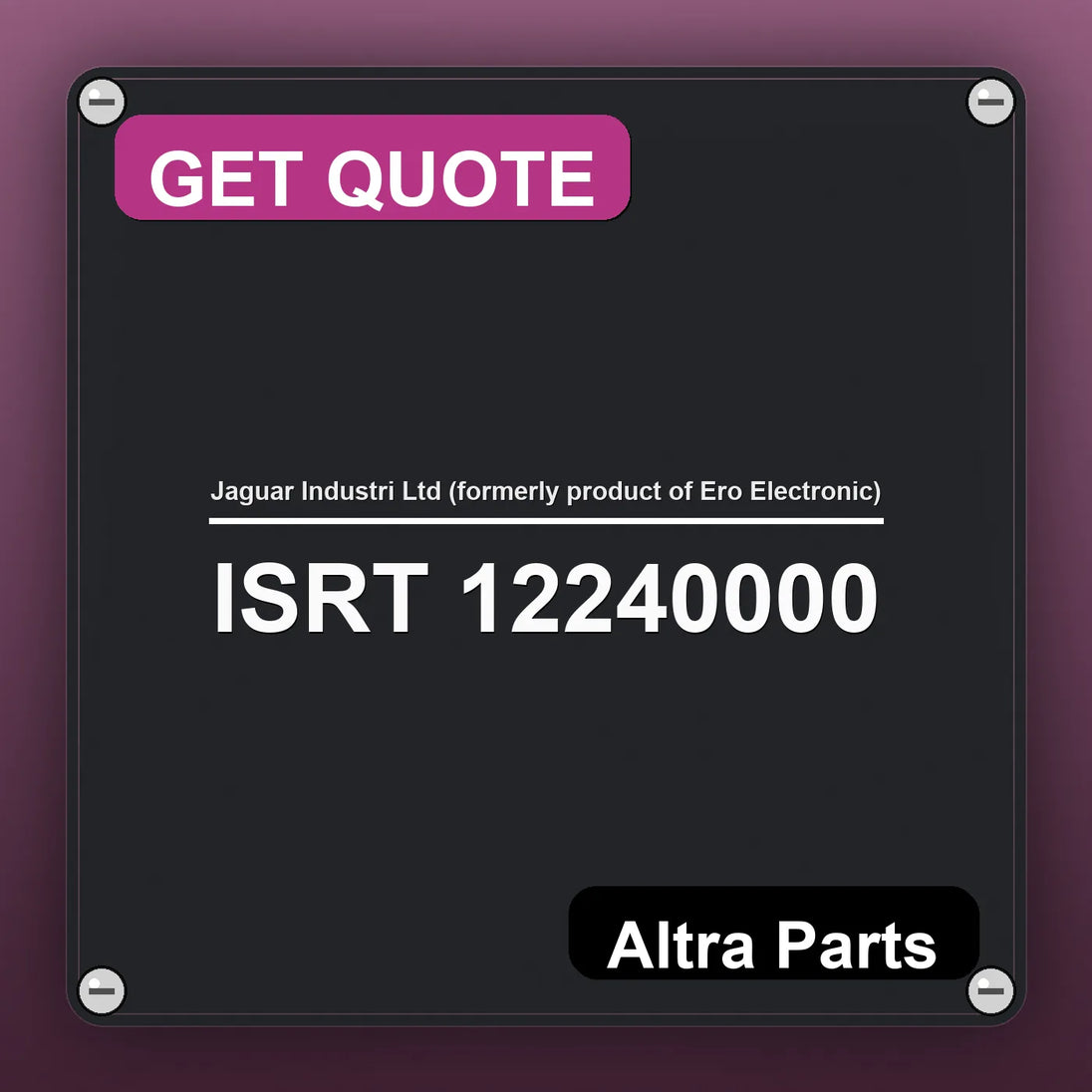 Jaguar Industri Ltd (formerly product of Ero Electronic) ISRT 12240000 industrial nameplate style image – Altra Parts. G…