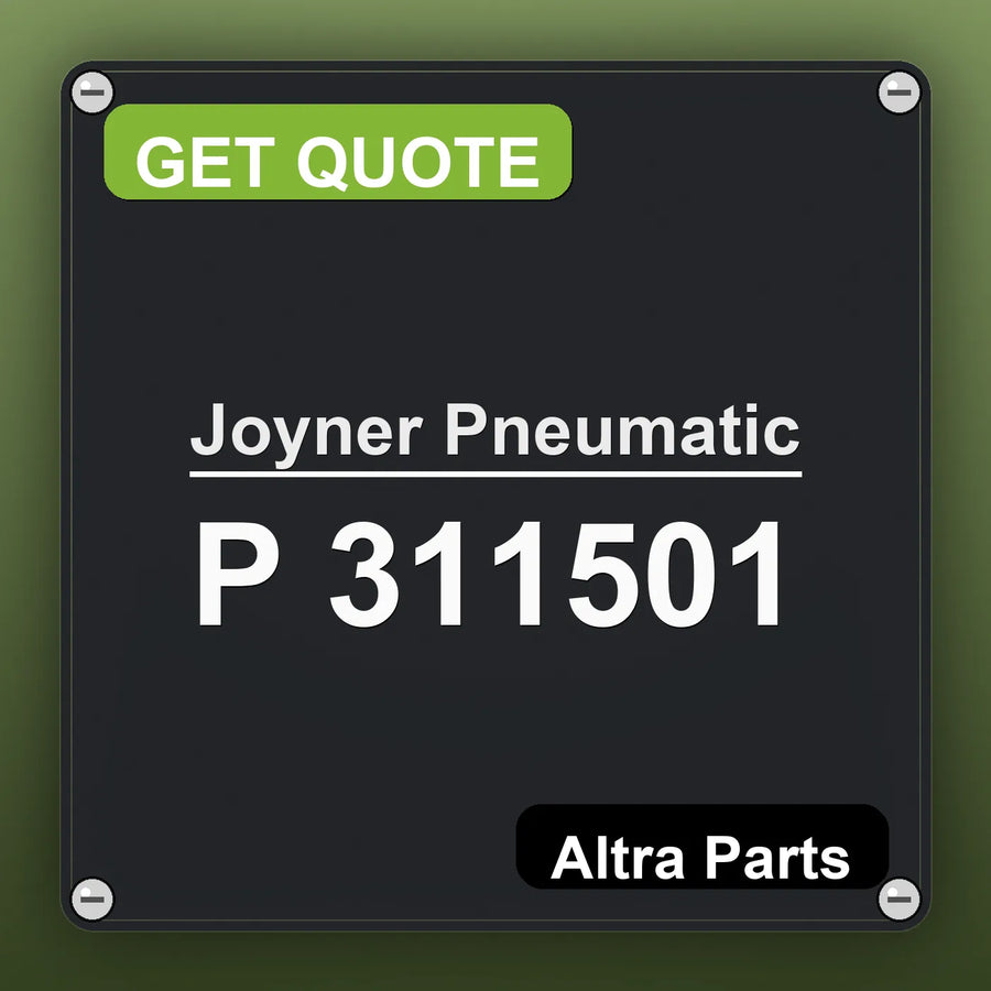 Joyner Pneumatic P 311501 industrial nameplate style image – Altra Parts. GET QUOTE.