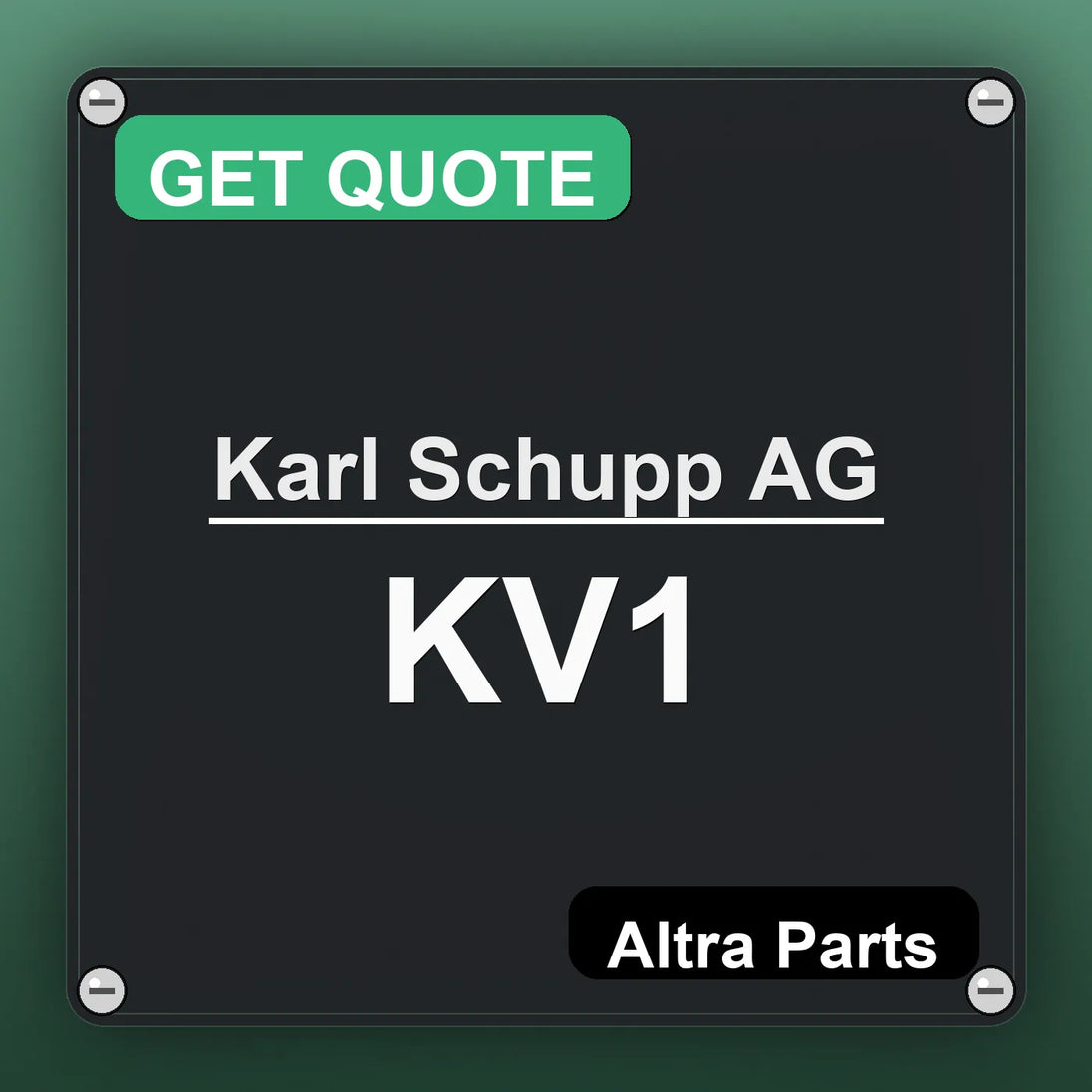 Karl Schupp AG KV1 industrial nameplate style image – Altra Parts. GET QUOTE.