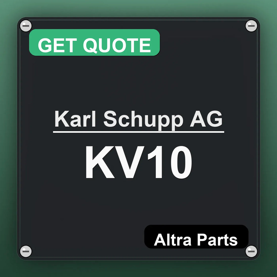 Karl Schupp AG KV10 industrial nameplate style image – Altra Parts. GET QUOTE.