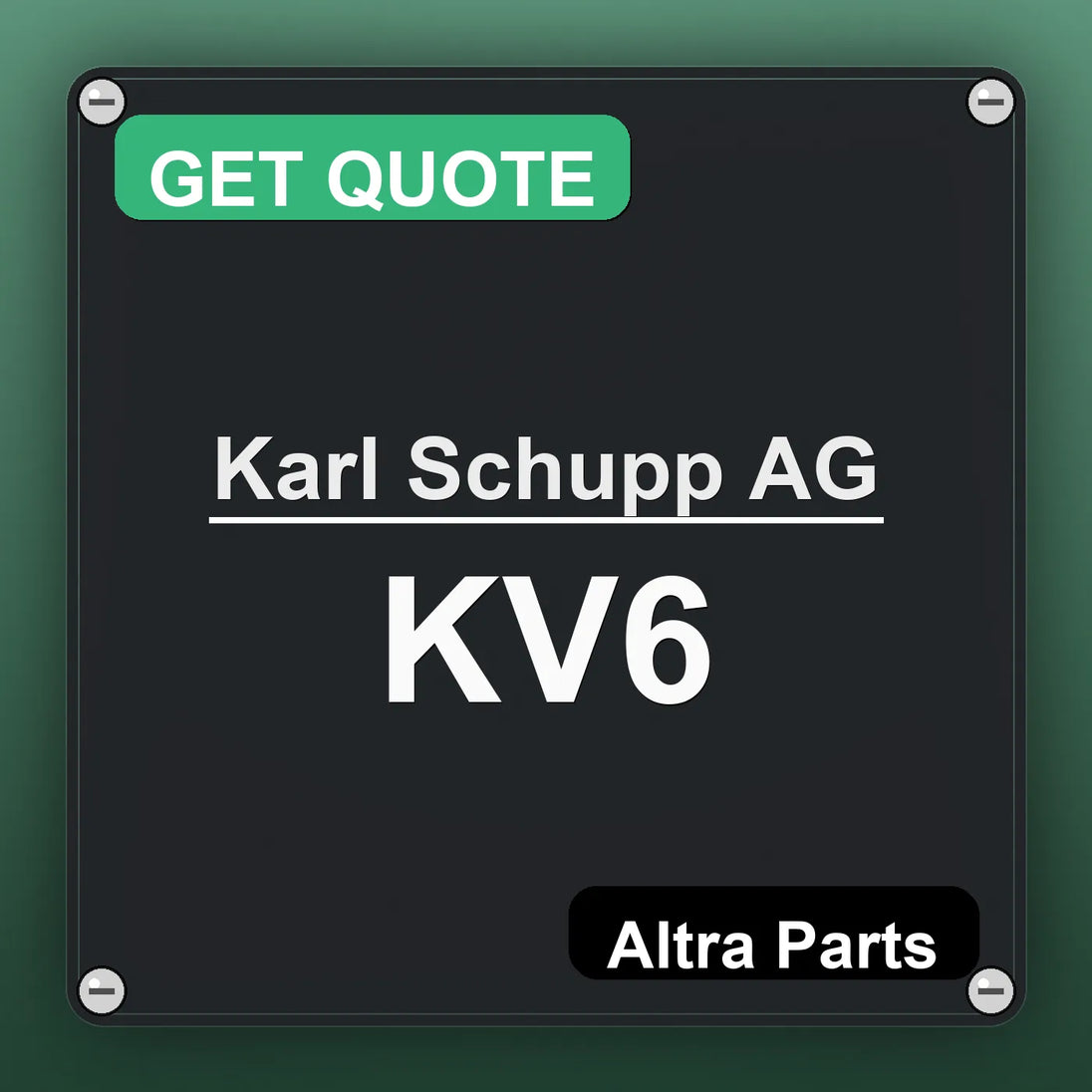 Karl Schupp AG KV6 industrial nameplate style image – Altra Parts. GET QUOTE.