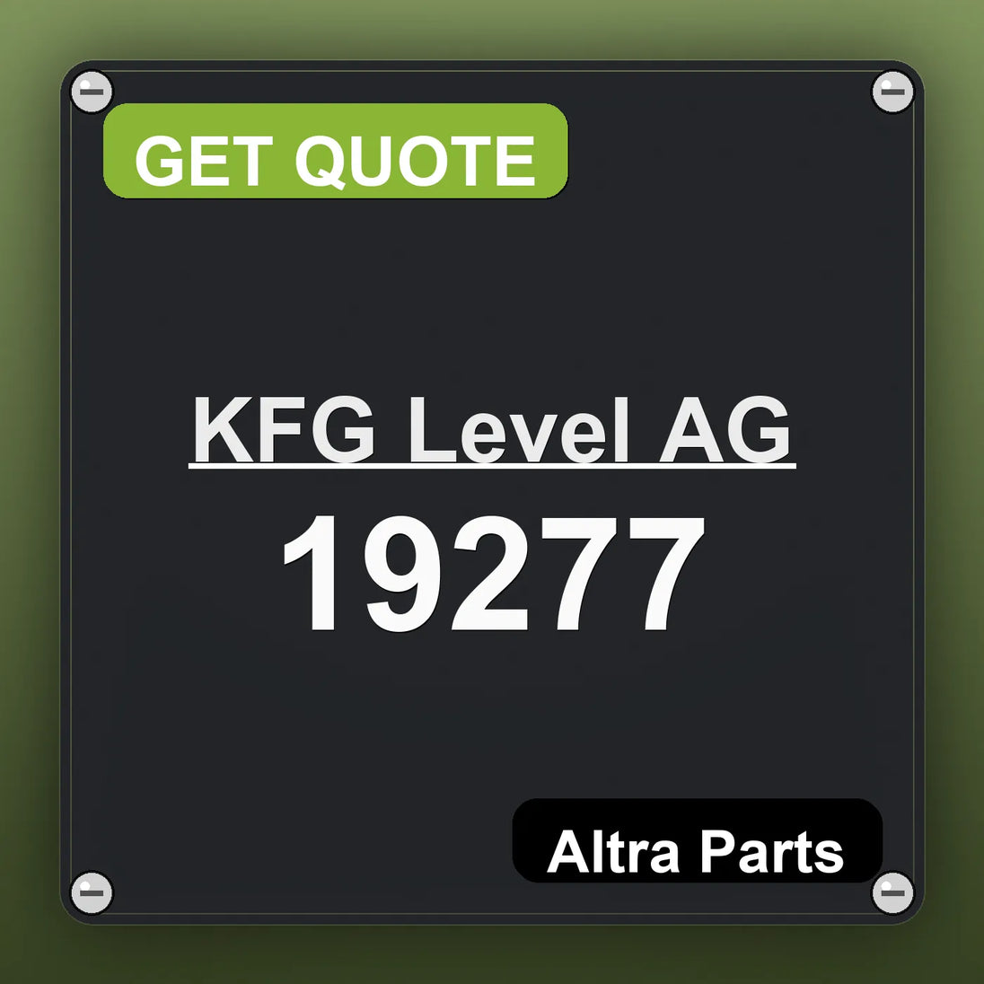 KFG Level AG 19277 industrial nameplate style image – Altra Parts. GET QUOTE.