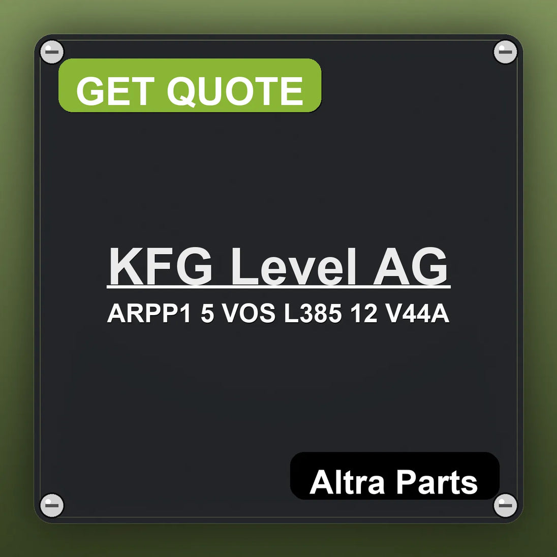 KFG Level AG ARPP1 5 VOS L385 12 V44A industrial nameplate style image – Altra Parts. GET QUOTE.