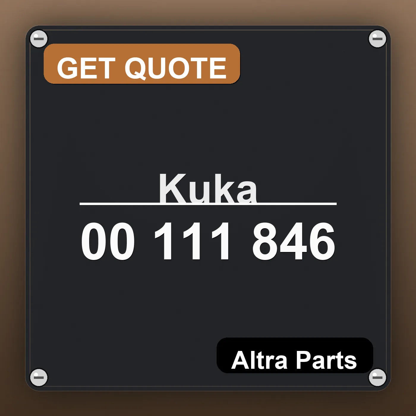 Kuka 00 111 846 industrial nameplate style image – Altra Parts. GET QUOTE.