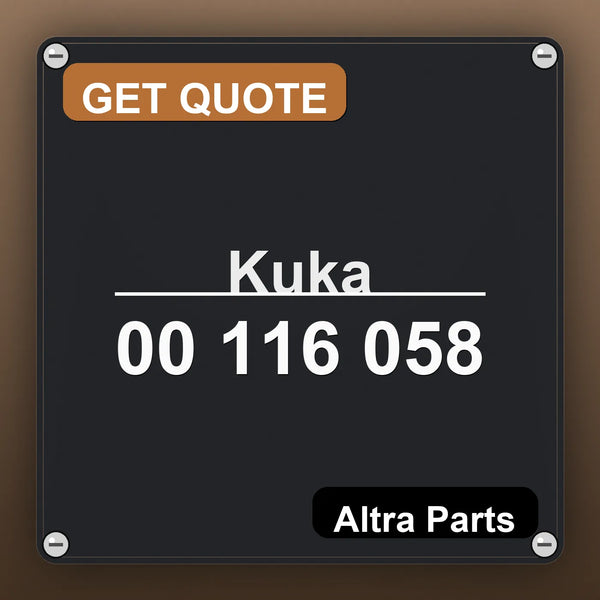 Kuka 00 116 058 industrial nameplate style image – Altra Parts. GET QUOTE.