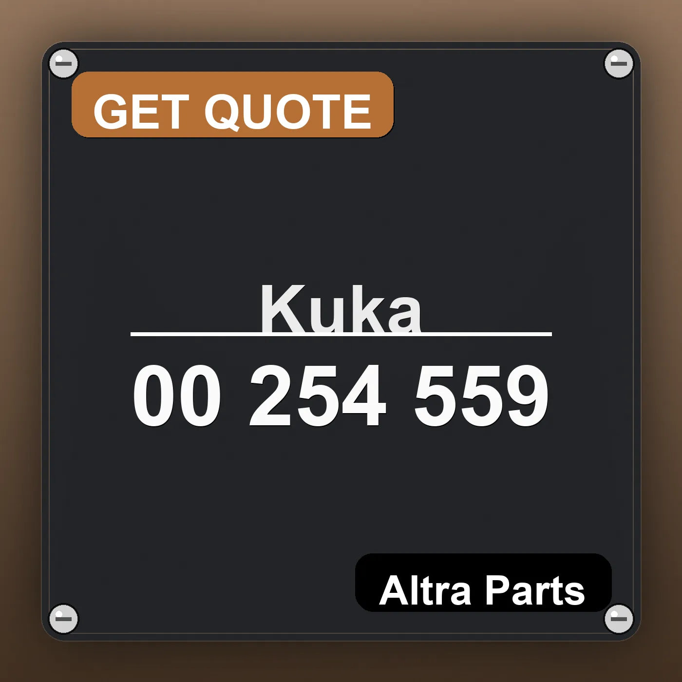Kuka 00 254 559 industrial nameplate style image – Altra Parts. GET QUOTE.