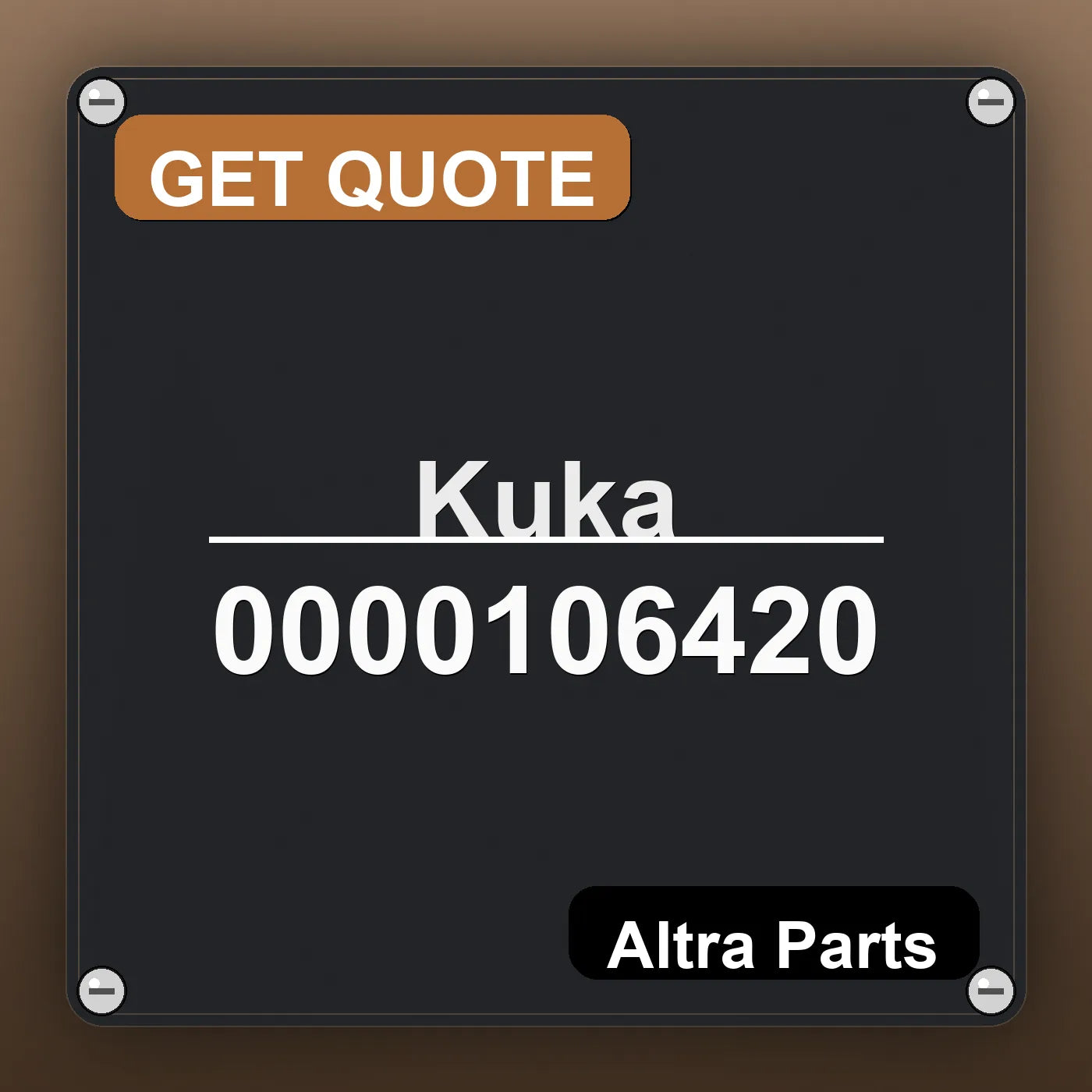 Kuka 0000106420 industrial nameplate style image – Altra Parts. GET QUOTE.