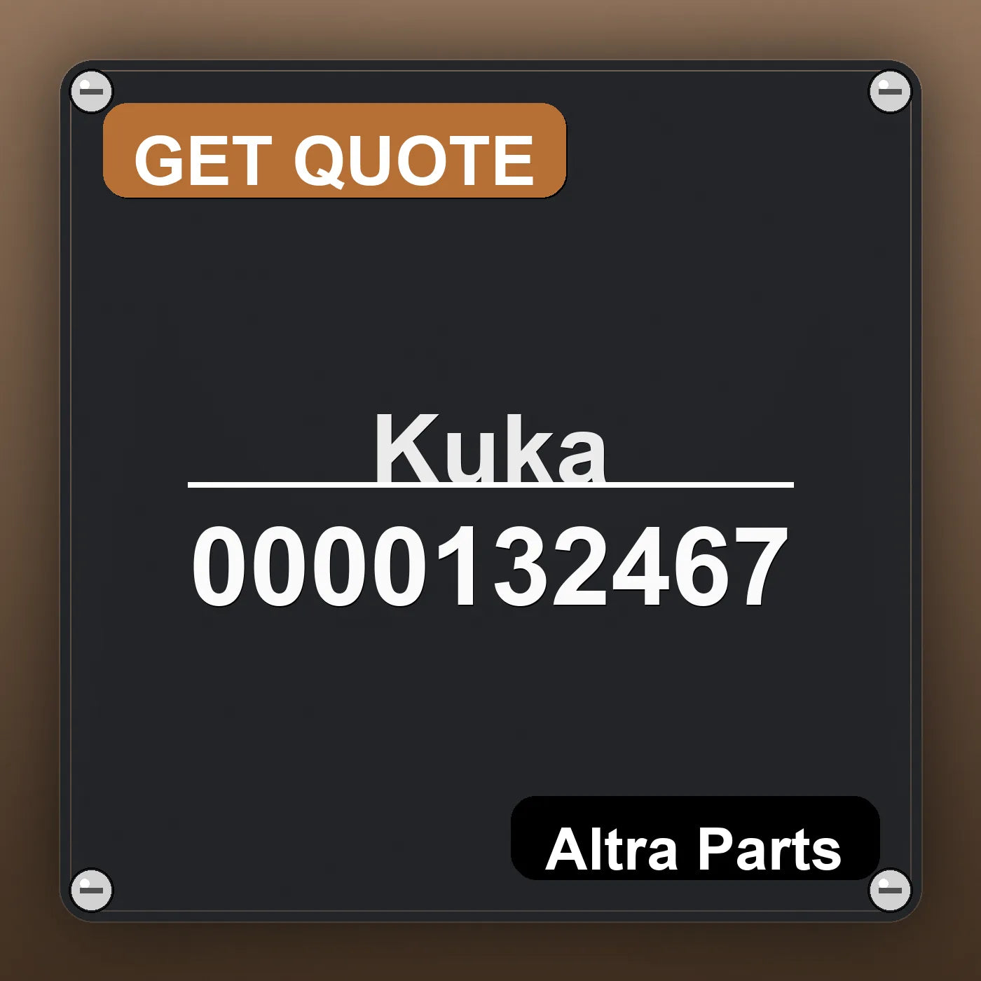 Kuka 0000132467 industrial nameplate style image – Altra Parts. GET QUOTE.