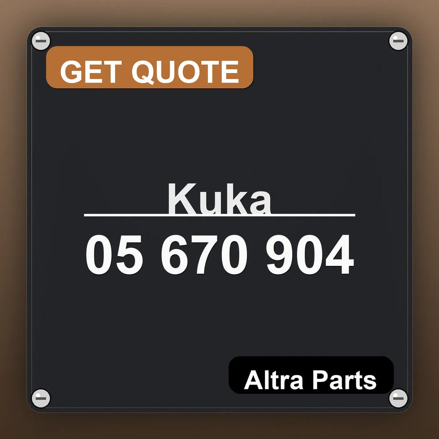 Kuka 05 670 904 industrial nameplate style image – Altra Parts. GET QUOTE.
